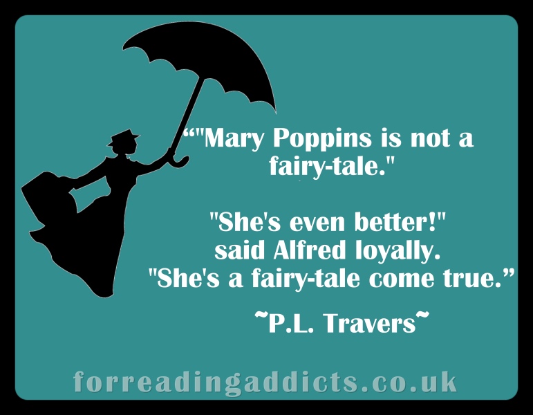 10 Magical Quotes From Mary Poppins Author P.L. Travers 