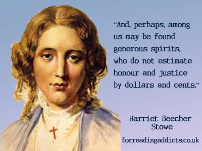 10 Humbling Quotes From Harriet Beecher Stowe - For Reading Addicts