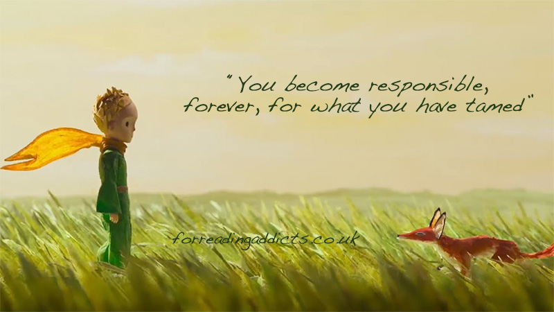 Le Petit Prince Quotes You become responsible ... The Little Prince Quotes