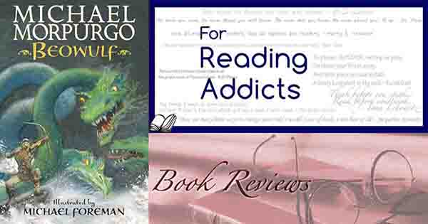 Michael Morpurgo - Beowulf - For Reading Addicts