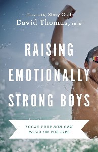 david thomas raising emotionally strong boys