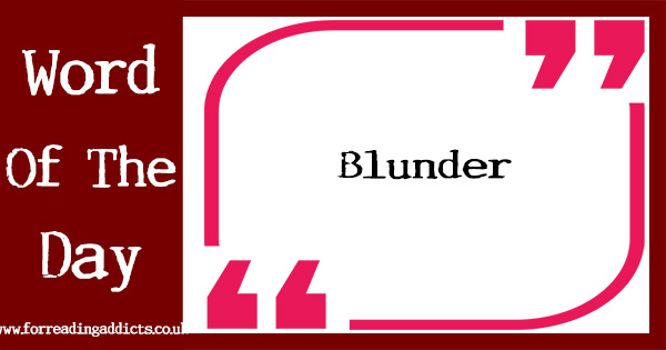 Blunder, Noun